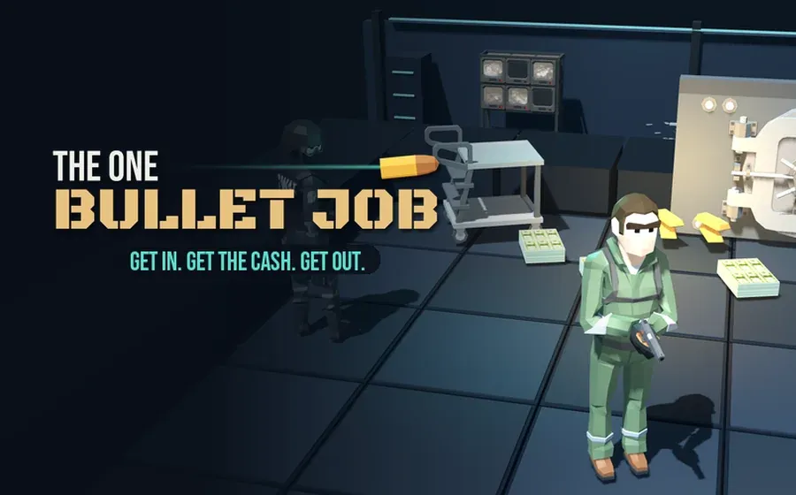 The One Bullet Job key art: the robber in a vault beside the game logo.